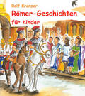 Krenzer / Janetzko |  Römer-Geschichten für Kinder | eBook | Sack Fachmedien