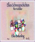Bräunling / Janetzko |  Elkes Schneegeschichten für Kinder | eBook | Sack Fachmedien