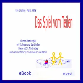 Bräunling / Janetzko |  Das Spiel vom Teilen - zu Sankt Martin | eBook | Sack Fachmedien
