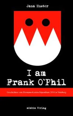 Huster |  I am Frank O'Phiel | Buch |  Sack Fachmedien