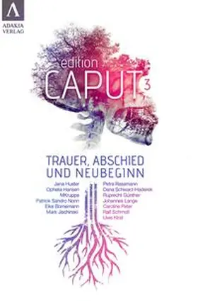 Jischinski / Rassmann / Schwarz-Haderek |  edition caput III | Buch |  Sack Fachmedien