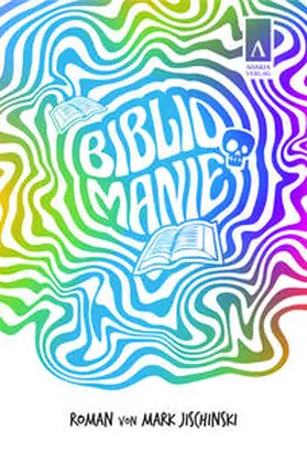 Jischinski |  Bibliomanie | Buch |  Sack Fachmedien