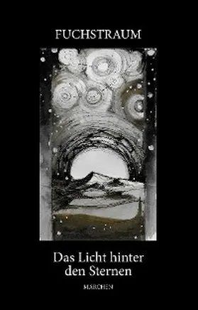 Fuchstraum |  Das Licht hinter den Sternen | eBook | Sack Fachmedien