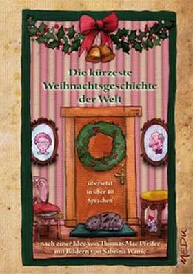 Mac Pfeifer |  Die kürzeste Weihnachtsgeschichte der Welt | Buch |  Sack Fachmedien