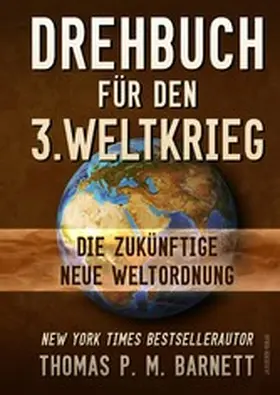Barnett |  Drehbuch für den 3.Weltkrieg | eBook | Sack Fachmedien