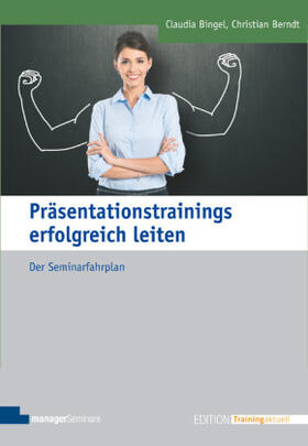 Berndt / Bingel | Präsentationstrainings erfolgreich leiten | Buch | 978-3-941965-79-9 | sack.de