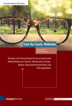 Schmid / König | Train the Coach: Methoden | Buch | 978-3-941965-80-5 | sack.de