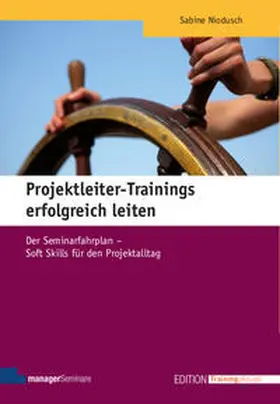 Niodusch |  Projektleiter-Trainings erfolgreich leiten | Buch |  Sack Fachmedien