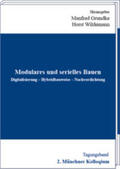 Grundke / Wildemann |  Modulares und serielles Bauen - Digitalisierung, Hybridbauweise, Nachverdichtung | Buch |  Sack Fachmedien
