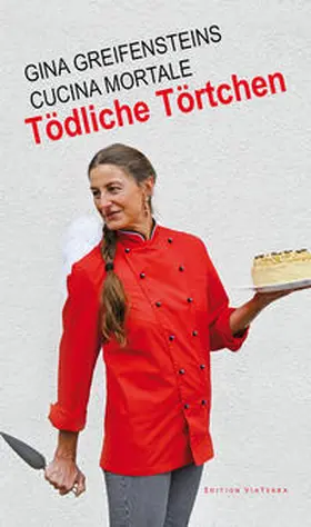Greifenstein |  Tödliche Törtchen | Buch |  Sack Fachmedien