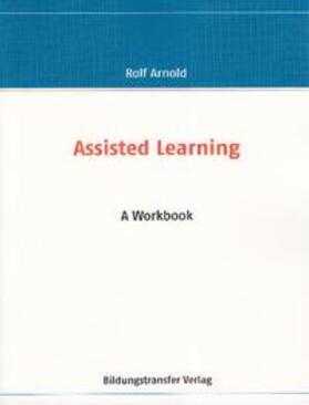 Arnold | Assisted Learning | Buch | 978-3-941972-00-1 | sack.de
