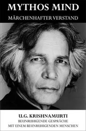 Krishnamurti |  Mythos Mind - Märchenhafter Verstand | Buch |  Sack Fachmedien
