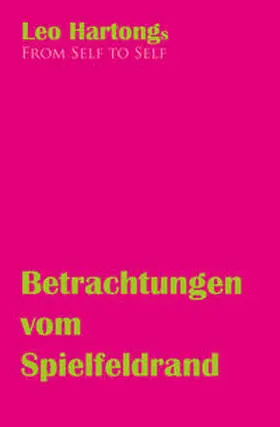 Hartong |  Betrachtungen vom Spielfeldrand | Buch |  Sack Fachmedien