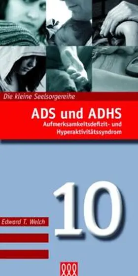 Welch |  ADS und ADHS (Nr. 10) | Buch |  Sack Fachmedien