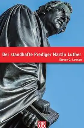 Lawson |  Der standhafte Prediger Martin Luther | Buch |  Sack Fachmedien