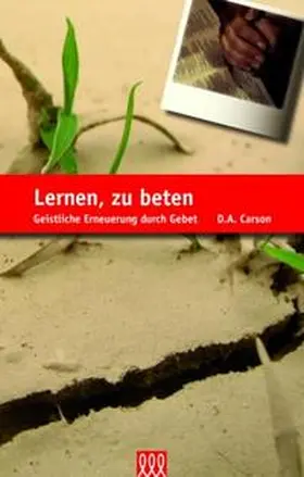 Carson |  Lernen, zu beten | Buch |  Sack Fachmedien