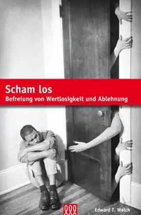 Welch |  Scham los | Buch |  Sack Fachmedien