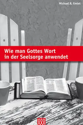 Emlet |  Wie man Gottes Wort in der Seelsorge anwendet | Buch |  Sack Fachmedien