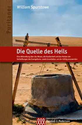 Spurstowe |  Die Quelle des Heils | Buch |  Sack Fachmedien