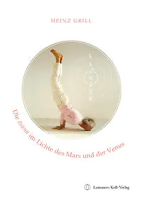 Grill |  Die asana im Lichte des Mars und der Venus | Buch |  Sack Fachmedien