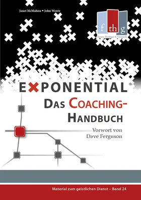 McMahon / Wentz |  Exponential: Das Coaching-Handbuch | eBook | Sack Fachmedien
