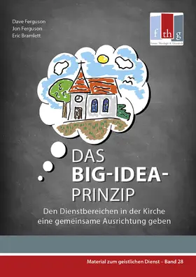 Ferguson / Bramlett |  Das BIG-IDEA-Prinzip | eBook | Sack Fachmedien
