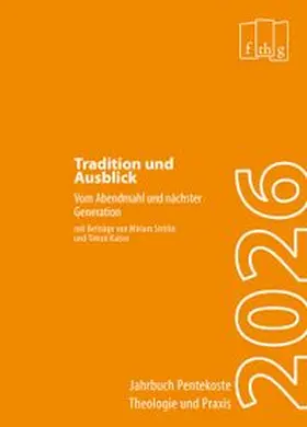 Strölin / Kaiser / Wuhrer | Tradition und Ausblick | Buch | 978-3-942001-54-0 | www.sack.de