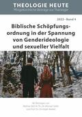 Nell / Seifert / Raedel |  Biblische Schöpfungsordnung in der Spannung von Genderideologie und sexueller Vielfalt | eBook | Sack Fachmedien