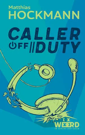 Hockmann |  Caller off Duty | Buch |  Sack Fachmedien
