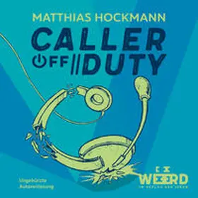 Hockmann |  Caller off Duty | Sonstiges |  Sack Fachmedien