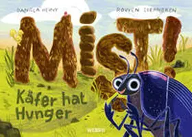Stenneken |  Mist! Käfer hat Hunger | Buch |  Sack Fachmedien