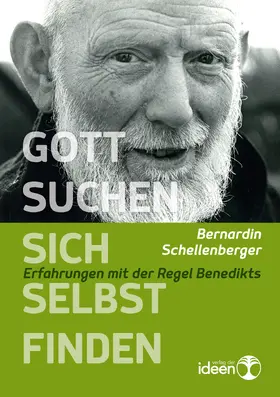 Schellenberger |  Gott suchen – sich selbst finden | eBook | Sack Fachmedien