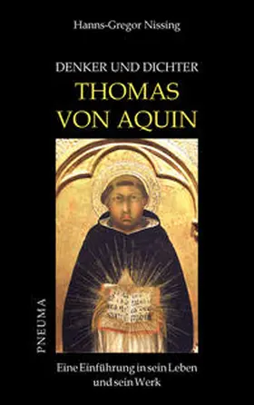 Nissing |  Denker und Dichter: Thomas von Aquin | Buch |  Sack Fachmedien