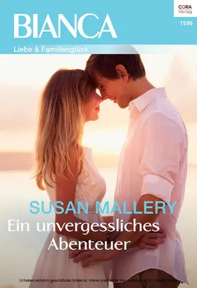 Mallery |  Ein unvergessliches Abenteuer - 2. Teil der Miniserie "Positively Pregnant" | eBook | Sack Fachmedien