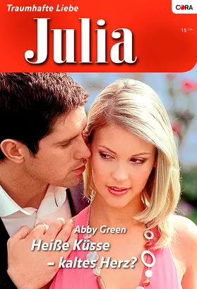 Green |  Heisse Küsse - kaltes Herz? | eBook | Sack Fachmedien