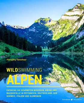 Ransmayr |  Wild Swimming Alpen | eBook | Sack Fachmedien