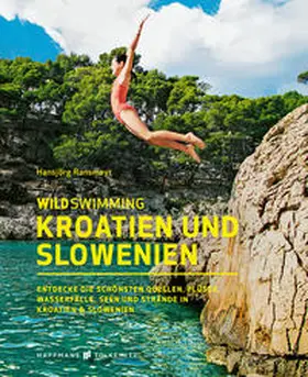 Ransmayr |  Wild Swimming Kroatien und Slowenien | Buch |  Sack Fachmedien