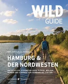 Björn |  Wild Guide Hamburg & der Nordwesten | Buch |  Sack Fachmedien