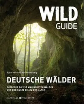 Holderberg |  Wild Guide Deutsche Wälder | eBook | Sack Fachmedien
