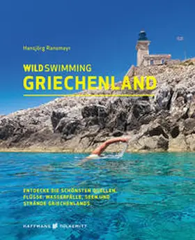 Hansjörg |  Wild Swimming Griechenland | Buch |  Sack Fachmedien
