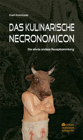 Kornmayer |  DAS KULINARISCHE NECRONOMICON | Buch |  Sack Fachmedien