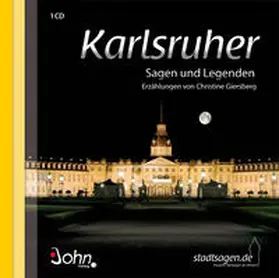 Giersberg / John |  Karlsruher Sagen und Legenden | Sonstiges |  Sack Fachmedien