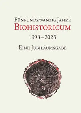 Geus / Höxtermann |  25 Jahre Biohistoricum | Buch |  Sack Fachmedien