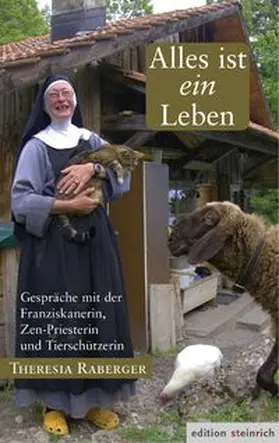 Raberger |  Alles ist ein Leben | Buch |  Sack Fachmedien