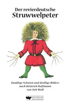 Wolf |  Der revierdeutsche Struwwelpeter | Buch |  Sack Fachmedien