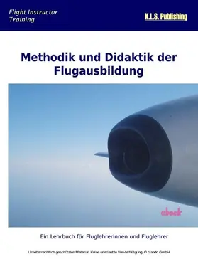 Passlack / Stapf-Finé |  Methodik und Didaktik der Flugausbildung | eBook | Sack Fachmedien
