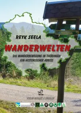Seela / Lieberknecht |  Wanderwelten | Buch |  Sack Fachmedien
