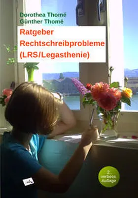 Thomé |  Ratgeber Rechtschreibprobleme (LRS/Legasthenie) | Buch |  Sack Fachmedien