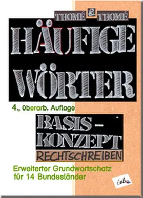Thomé |  Häufige Wörter. Basiskonzept Rechtschreiben, komplette Ökoproduktion. | Buch |  Sack Fachmedien