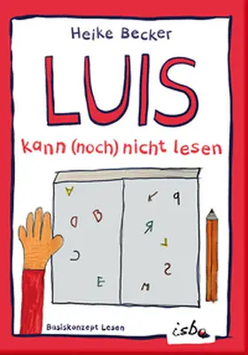 Becker |  Luis kann (noch) nicht lesen | Buch |  Sack Fachmedien